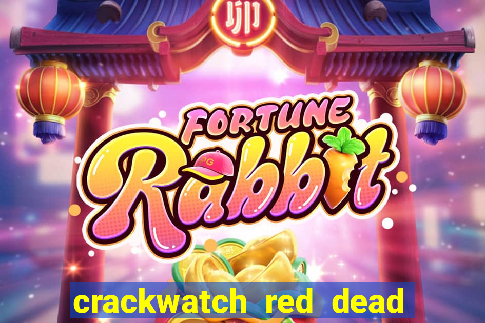 crackwatch red dead redemption 2